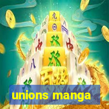 unions manga